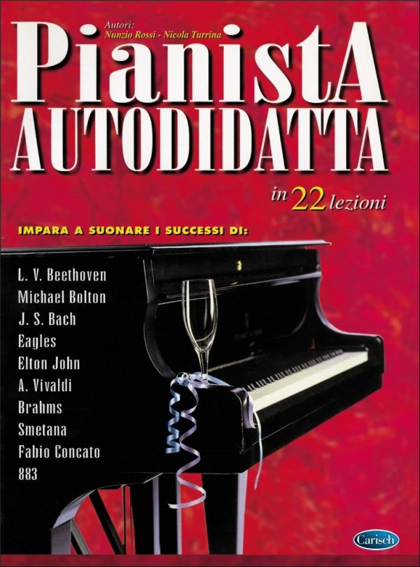 PIANISTA AUTODIDATTA IN 22 LEZIONI